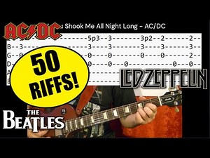 50 Famous Rock Riffs - Beatles, Led Zeppelin, Black Sabbath, AC/DC etc... Guitar Lesson With Tabs