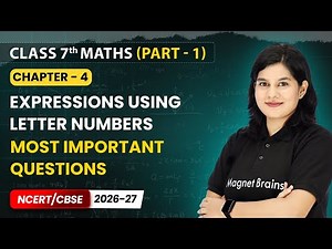 Expressions using Letter & Numbers - Most Important Questions | Class 7 Maths Part 1 | Ch 4 | CBSE