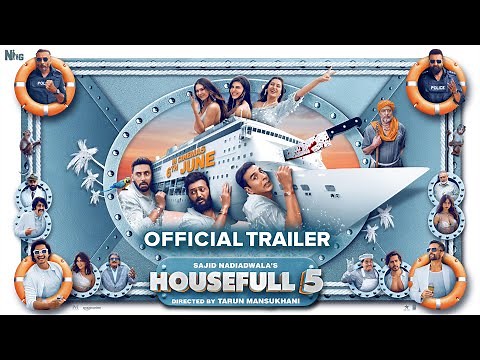 Housefull 5 | Official Trailer | Sajid Nadiadwala | Tarun Mansukhani | In Cinemas on 6th June 2025