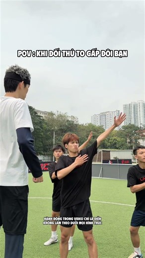 Khi đối thủ to gấp đôi bạn #vananhneymar #bongda #football