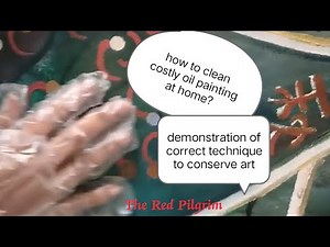 Correct Technique Practical demonstration to clean costly Canvas paintings at home