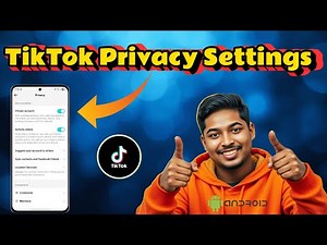 How To Set TikTok Privacy | Control Your Account & Safety (2025)