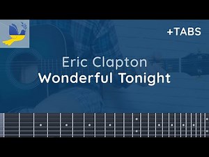 Wonderful Tonight Guitar Tutorial – Eric Clapton - lesson with tabs