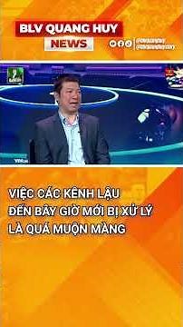 Các kênh bóng đá lậu như Xôi Lạc TV, đến bây giờ mới bị xử lý sau 10 năm tung hoành là quá muộn màng