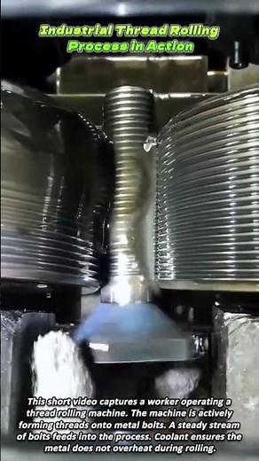 Industrial Thread Rolling Process in Action