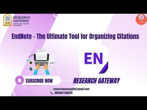EndNote—The Ultimate Tool for Organizing Citations || Research Gateway free course 2025