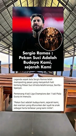 Sergio Ramos : Pekan Suci adalah budaya kami, sejarah kami🙏