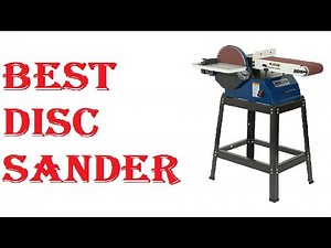 Best Disc Sander 2021