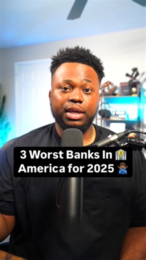 3 Worst Banks In America for 2025 🏦🙅🏾‍♂️ #banking #personalfinance #finance #money | Garner Ted