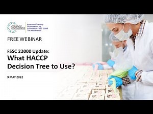 FSSC 22000 Update: What HACCP Decision Tree to Use?