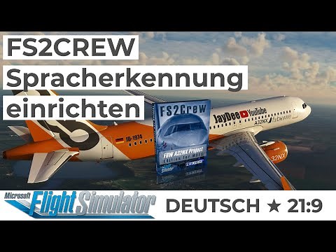 FS2Crew (A32NX) - Spracherkennung einrichten ★ FLIGHT SIMULATOR Deutsch