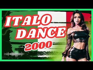 The Best Italiam Dance Music ♫ Disco Party ♫ MUSICA ITALIANA 2000 ♫ Mix and Remix Retro Megamix
