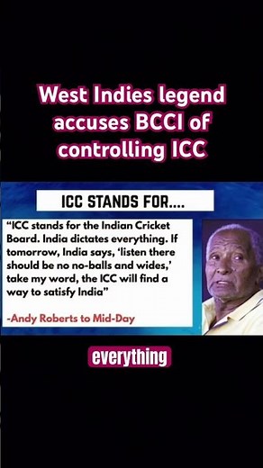 West Indies legend Sir Andy Roberts attacks the BCCI and India, ICC