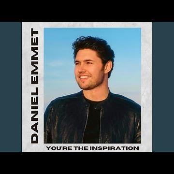 You’re The Inspiration