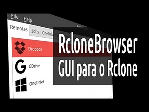 RcloneBrowser: gerencie Google Drive, Dropbox, OneDrive, Yandex.Disk (Rclone GUI sync tool)