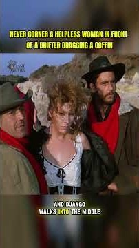Never Corner a Helpless Woman in Front of a Drifter Dragging a Coffin 🪦 | Django (1966)