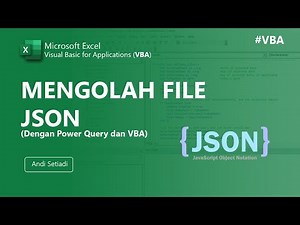 Mengolah File JSON dengan Power Query dan VBA