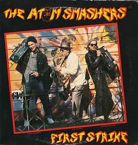 The Atom Smashers - First Strike