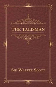 The Talisman (Scott novel) - Alchetron, the free social encyclopedia