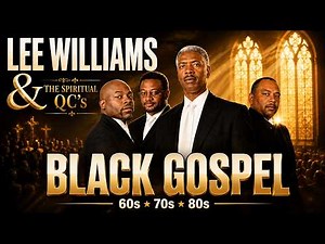 I CAN'T GIVE UP - LEE WILLIAMS 🙏 GREATEST BLACK GOSPEL HITS OF 60S - 70S - 80S | FULL LYRIC VIDEO