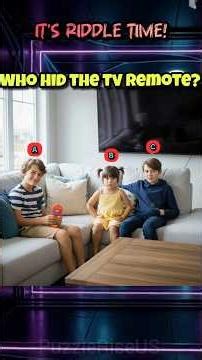 📺😂Who Hid the TV Remote? | PuzzleRiseUS | #puzzleriseus #brainteasers #youtubeshorts #riddle #real