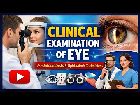 Clinical Importance of Eye Examination | Optometrist and Ophthalmic Technician Full Course