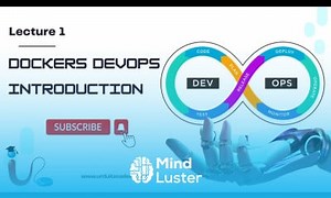 Mind Luster - Learn Mastering DevOps with Containers Series Introduction DevOps Containers Explained