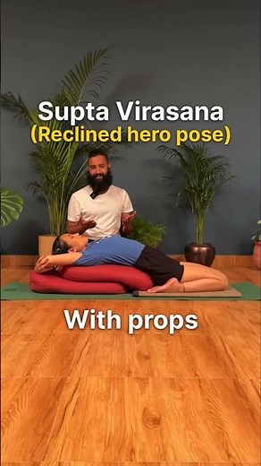Supta Virasana (Reclined Hero Pose) with Yoga Props | Iyengar Yoga