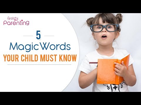 The Significance of 5 Magic Words for Children