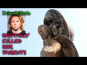 Viewing Faces in a Beautiful Outdoor Mausoleum, while telling how DEBORAH MARTIN KILLED HER PARENTS