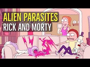 Alien Parasites (RICK & MORTY) Creatures Explained