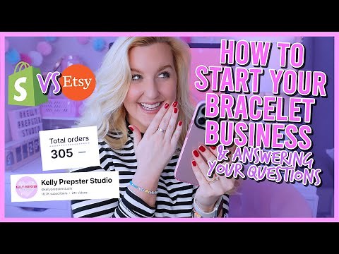 HOW TO START YOUR BRACELET BUSINESS & tips to grow a successful small business