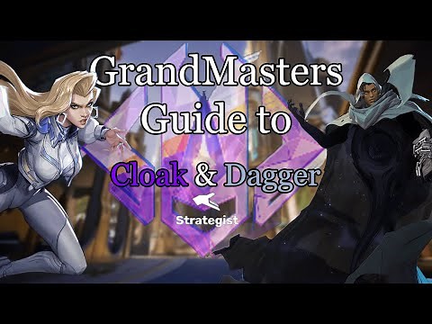 Marvel Rivals: GrandMasters Guide to Cloak & Dagger