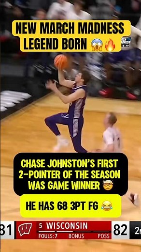 Chase Johnston is a NEW MARCH MADNESS LEGEND 🔥🤯