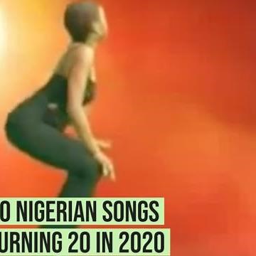 10 Nigerian Songs Turning 20 In 2020!