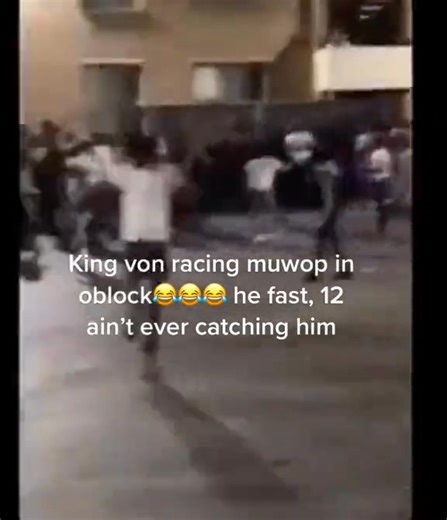 34K views · 1.8K reactions | King von racing muwop in oblock he fast, 12 ain't ever catching him | Otf Phlex | Facebook