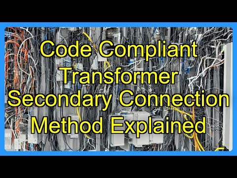 Code Compliant Transformer Secondary Connection Method Explained