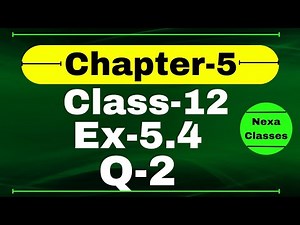 Class 12 Ex 5.4 Q2 Math | Differentiability | Q2 Ex 5.4 Class 12 Math | Ex 5.4 Q2 Class 12 Math