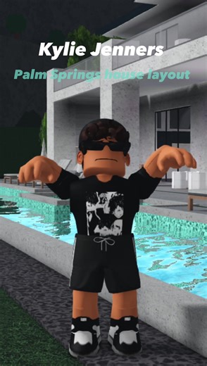 Kylie jenners palm springs house layout>>> #bloxburg #roblox #robloxbloxburg #fyp #kyliejenner #kylebuilds #palmsprings #kyliejennershouse #palmsprings