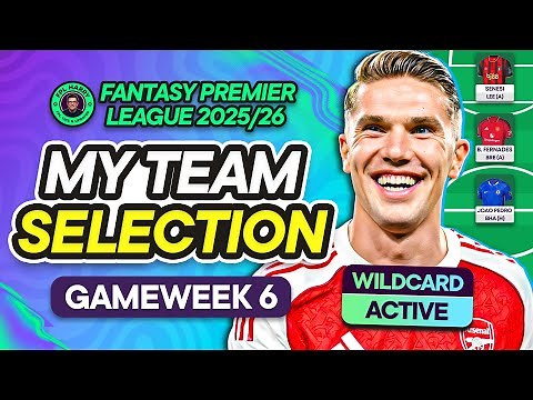 MY FPL GW6 TEAM SELECTION! 📝 WILDCARD ACTIVE 🚨 🍟 | Fantasy Premier League Tips 2025/26