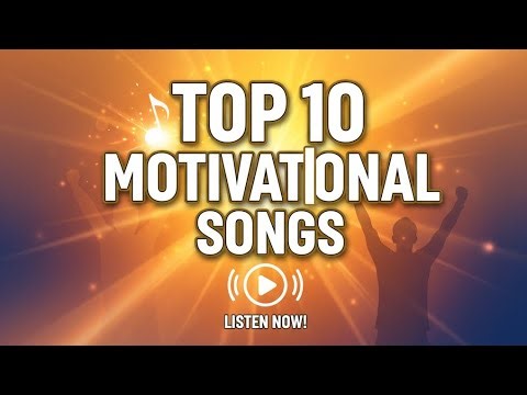 Latest Top 10 Motivational Songs | Success Sounds