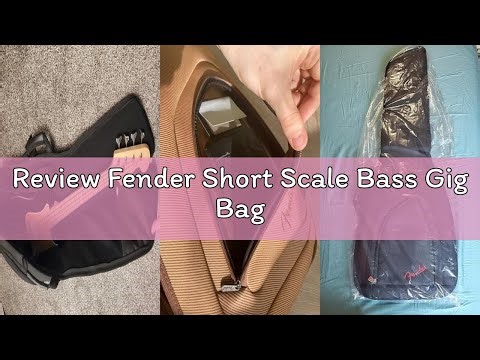 Review Fender Short Scale Bass Gig Bag