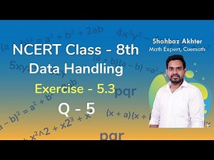 Class 8 Chapter 5 Ex 5.3 Q 5 Data Handling Maths NCERT CBSE
