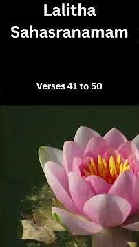 Lalitha Sahasranamam - Verses 41 to 50 #lalithasahasranamam