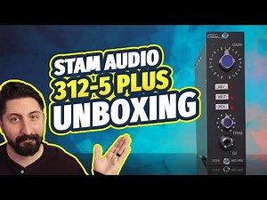 Unboxing the Stam Audio 312-5+ Microphone Preamp! (API Microphone Preamp)