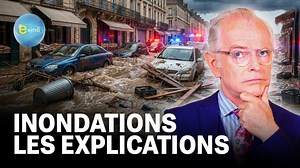 Inondations : pourquoi ça déborde ? | E m6 | ESTHI FRANCE