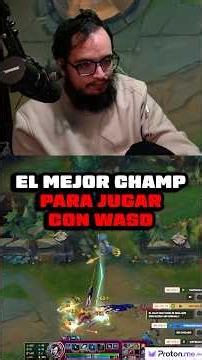 EL MEJOR CHAMP PARA JUGAR CON WASD