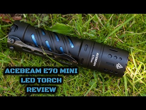 Acebeam E70 Mini LED Torch: Review