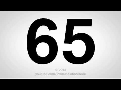 How to Pronounce 65