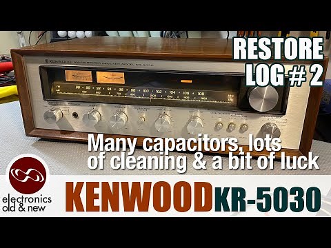 Kenwood KR-5030 Stereo Receiver restoration pt 2. Many capacitors, cleaning, and a bit of luck.